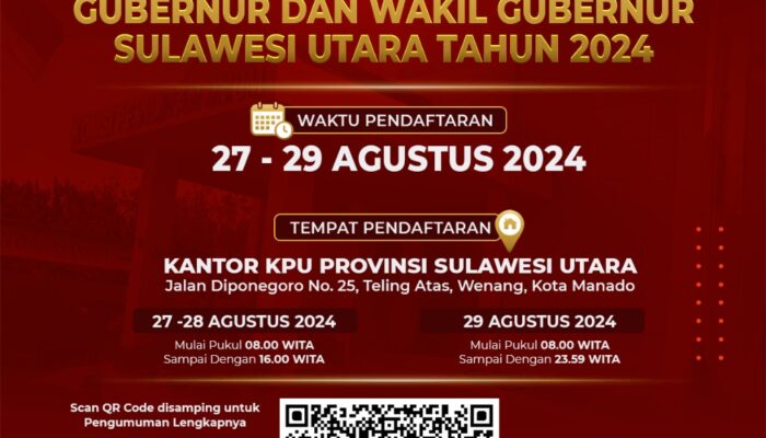 Pengumuman Pendaftaran Pasangan Calon Gubernur dan Wakil Gubernur Provinsi Sulawesi Utara Tahun 2024